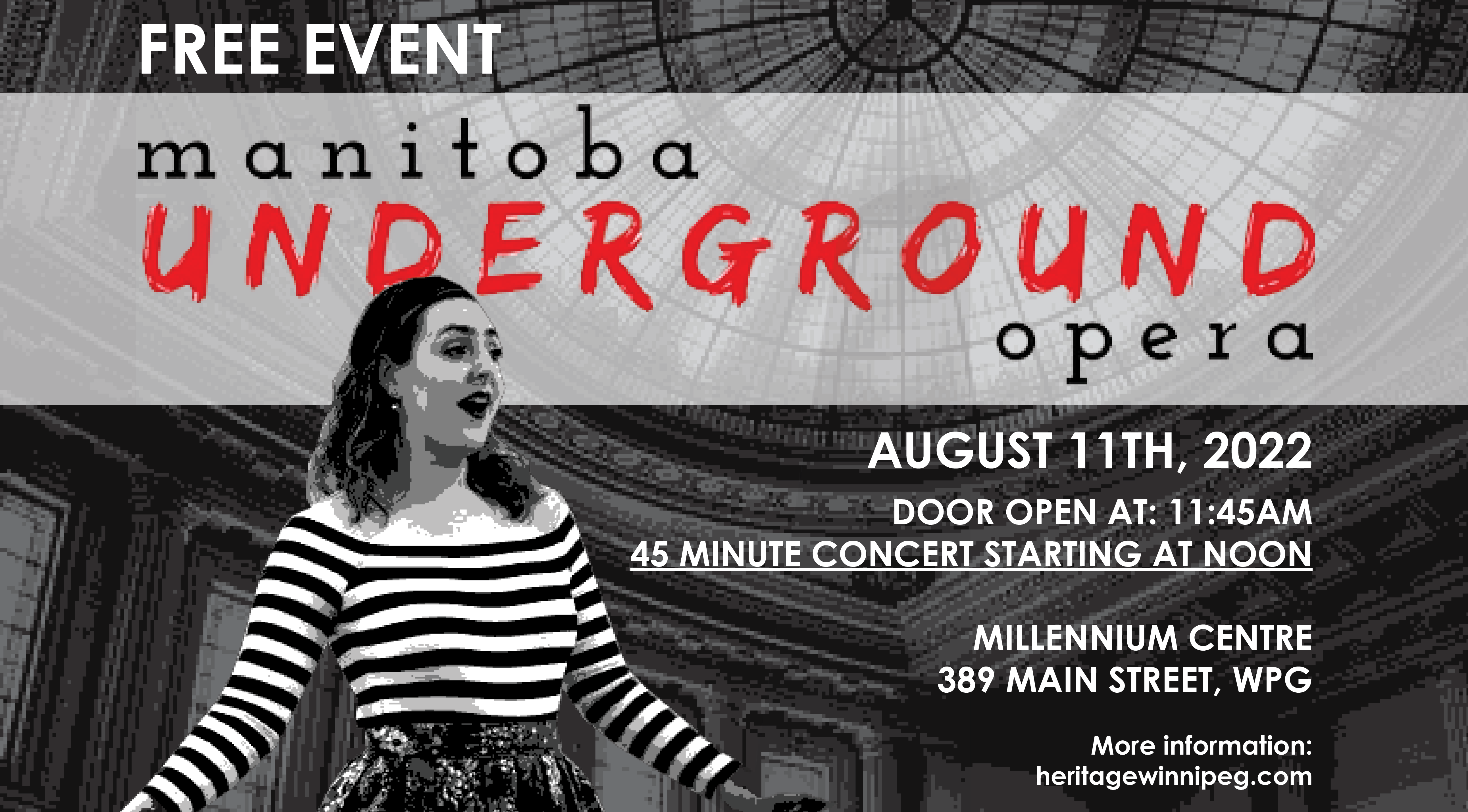 Manitoba Underground Opera at the Millennium Centre
